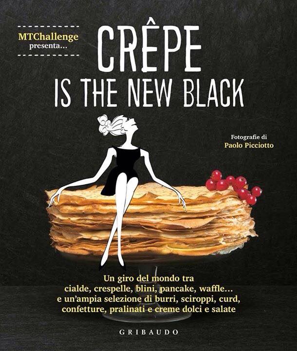 Crêpe is the new black: il nuovo libro dell'MTChallenge