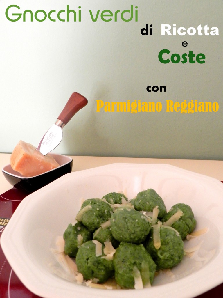 Gnocchi verdi di Ricotta e Coste con Parmigiano Reggiano