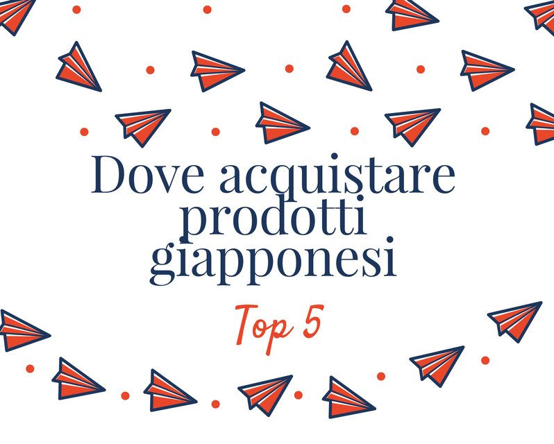 Dove acquistare prodotti giapponesi. TOP 5