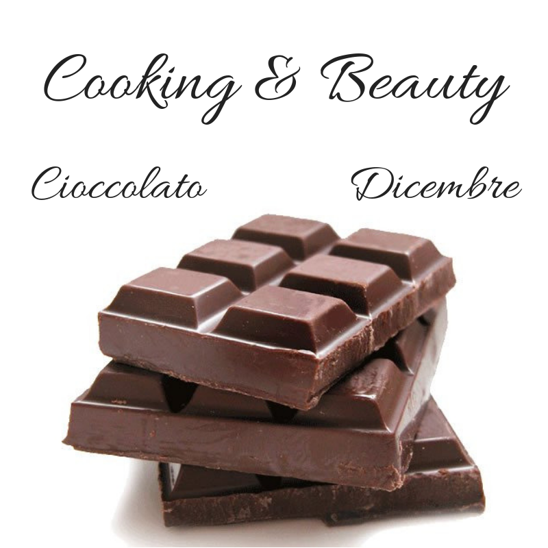 Cooking & Beauty dicembre cioccolato